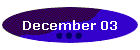December 03